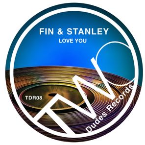Fin & Stanley – Love You