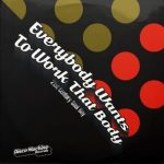 21st Century Soul Boy – Everybody Wants to Work That Body