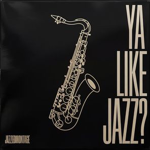 JazzedMontage – Ya like Jazz?
