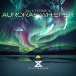 DJ Eternity – Auroras Whisper