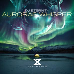 DJ Eternity – Auroras Whisper