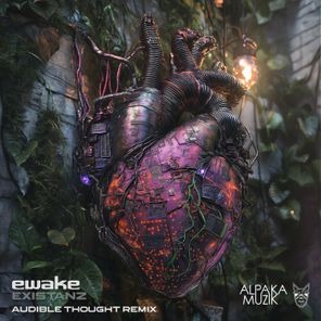 Ewake, Audible Thought – Existanz