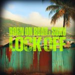 Suku, Born On Road – Lock Off