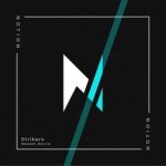 Newest, Norvis – Strikers