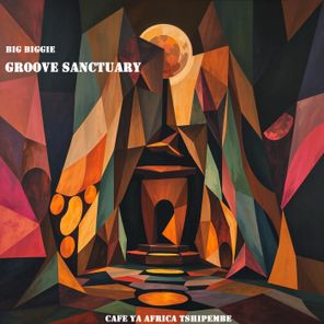 Big Biggie, Cafe Ya Africa Tshipembe – Groove Sanctuary