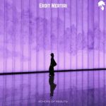 Erdit Mertiri – Echoes of Reality