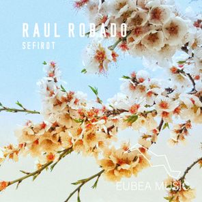 Raul Robado – Sefirot