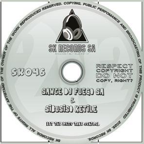 Sibusiso Ketile, Sawce Dj Fuego SA – Let The Music Take Control