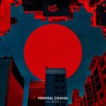 Minimal Drama – All Night
