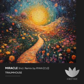 Traumhouse, RYAN (CU) – Miracle