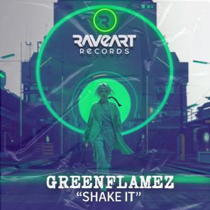 GreenFlamez – Shake It