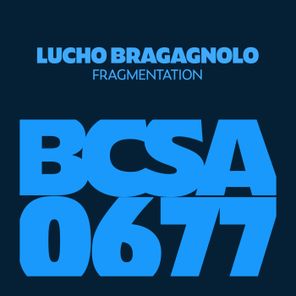 Lucho Bragagnolo – Fragmentation