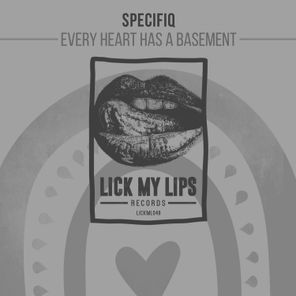 Specifiq – Every Heart Has a Basement