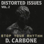 D. Carbone – Distorted Issues Vol. 2