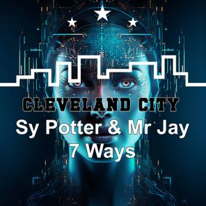 Mr Jay, Sy Potter – 7 Ways