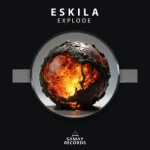 Eskila – Explode