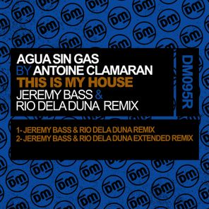 Rio Dela Duna, Antoine Clamaran – This Is My House