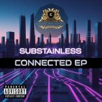 Substainless – Connected EP