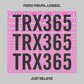 Piero Pirupa, LIONEEL – Just Believe