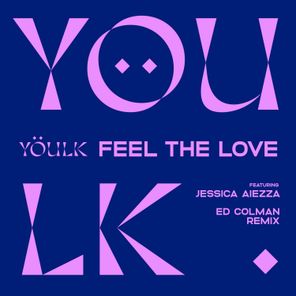 Yöulk, Jessica Aiezza – Feel the Love