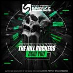 The Hill Rockers – Acid you