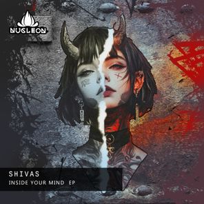 SHIVAS – INSIDE YOUR MIND EP