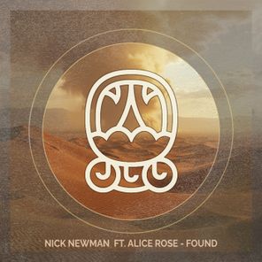 Alice Rose, Nick Newman – Found