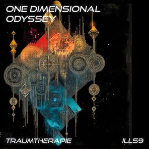 Traumtherapie – One Dimensional Odyssey