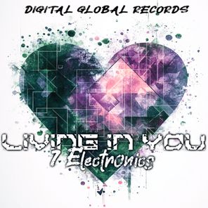 7 Electronics – Living in you