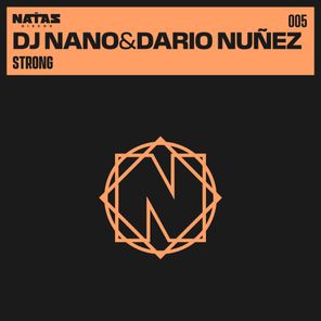 Dario Nunez, DJ Nano – Strong