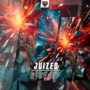Juized – Rise Up