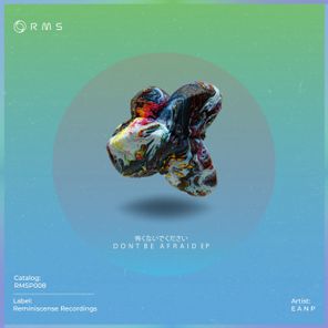 EANP – Dont Be Afraid
