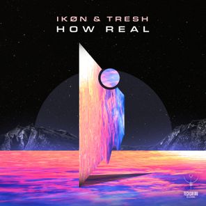 IKØN, Tresh (FR) – How Real