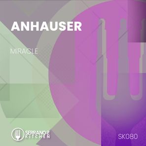 Anhauser – Miracle