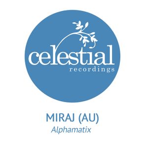 Miraj (AU) – Alphamatix