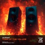 Northern Project, Aumak – Turn Up the Volume
