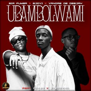 Vandre De Deejay, SJOVI – Ubambolwami