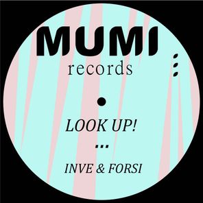 Inve & Forsi – Look up!
