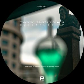 Tristan Blach, TVNG – Substance EP