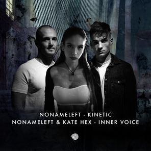 NoNameLeft, Kate Hex – Kinetic / Inner Voice