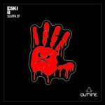 Eski B – Slappa Ep