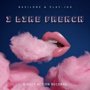 Basilone, Play-Joh – I Like French