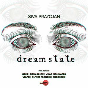 Siva Prayojan, Vilas Monnappa – Dream State