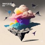 BRCST – Turn Off the Light