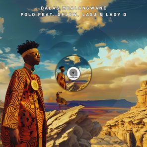 Dalas Mdalangwane – Polo (feat. Gflow, Las J, Lady B)