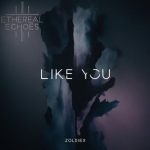 Zoldiex – Like You