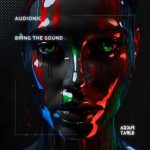 Audionic – Bring the Sound