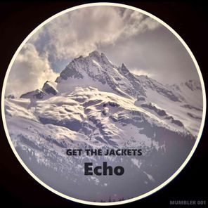 Get The Jackets – Echo