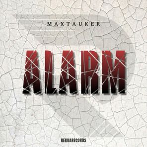 MaxTauker – Alarm
