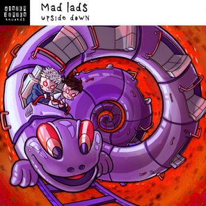 Mad Lads – Upside Down